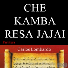 CHE KAMBA RESA JAJAI (Partitura) - HILARIÓN CORREA