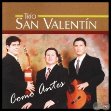COMO ANTES - TRÍO SAN VALENTÍN