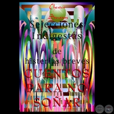 CUENTOS PARA NO SOÑAR, 2007 - Cuentos de CHESTER SWANN