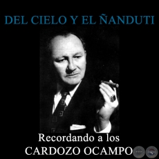 DEL CIELO Y EL ANDUTI -  RECORDANDO A LOS CARDOZO OCAMPO