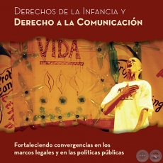 DERECHOS DE LA INFANCIA Y DERECHO A LA COMUNICACIÓN - Año 2012
