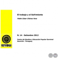 EL TRABAJO Y EL SUFRIMIENTO - GERMINAL - DOCUMENTOS DE TRABAJO Nº 14 SETIEMBRE 2012