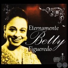 ETERNAMENTE BETTY FIGUEREDO - Año 2013