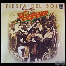 LA FIESTA DEL SOL - REYNALDO MEZA Y LOS PARAGUAYOS - Año 1976