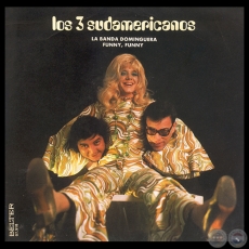 FUNNY, FUNNY - LOS TRES SUDAMERICANOS - AÑO 1971