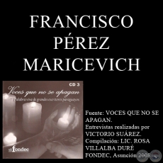 VOCES QUE NO SE APAGAN - FRANCISCO PÉREZ MARICEVICH