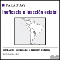 PARAGUAY INEFICANCIA E INACCIÓN ESTATAL - VERÓNICA SERAFINI