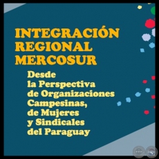 INTEGRACIÓN REGIONAL MERCOSUR - Año 2005 - Autores: DANIA PILTZ, ROBERTO VILLALBA