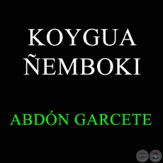 KOYGUA EMBOKI - Polca de ABDN GARCETE