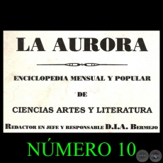 REVISTA LA AURORA - NÚMERO 10 - Redactor en jefe y responsable: D.I.A.BERMEJO