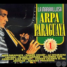 LA MARAVILLOSA ARPA PARAGUAYA - OSVALDO GAONA - Material 1 - Año 2007