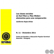 LAS CLASES SOCIALES EN KARL MARX Y MAX WEBER: elementos para una comparación - GERMINAL - DOCUMENTOS DE TRABAJO Nº 11 DICIEMBRE 2011