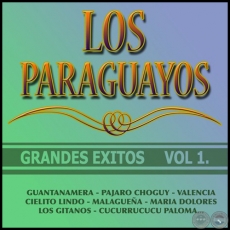 GRANDES ÉXITOS - Volumen 1 - LOS PARAGUAYOS - Año 2009