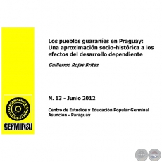 LOS PUEBLOS GUARANÍES EN PARAGUAY - DOCUMENTOS DE TRABAJO Nº 13 JUNIO 2012