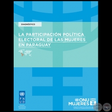 LA PARTICIPACIN POLTICA ELECTORAL DE LAS MUJERES EN PARAGUAY - Febrero de 2015