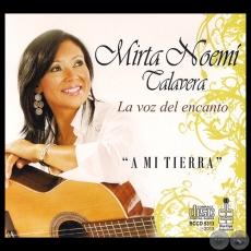 A MI TIERRA - MIRTA NOEMÍ TALAVERA - Año 2013