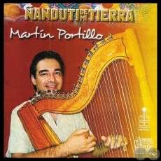 ÑANDUTÍ DE MI TIERRA - MARTÍN PORTILLO