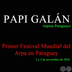 PAPI GALN en el Primer Festival Mundial del Arpa en Paraguay