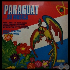 PARAGUAY... SU MÚSICA - ANÍBAL SAMPAYO Y DEMETRIO ORTÍZ