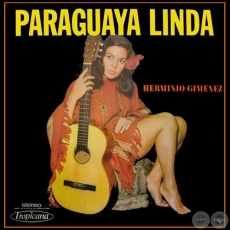 PARAGUAYA LINDA - HERMINIO GIMÉNEZ & QUINTETO VITÓRIA - Año1973