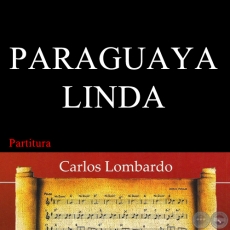 PARAGUAYA LINDA (Partitura) - Polca Cancin de MAURICIO CARDOZO OCAMPO