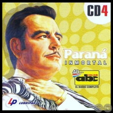PARANÁ INMORTAL Nº 4 - LUIS ALBERTO DEL PARANÁ