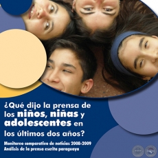 ¿QUÉ DIJO LA PRENSA DE LOS NIÑOS, NIÑAS Y ADOLESCENTES EN LOS ÚLTIMOS DOS AÑOS? - Año 2010
