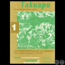 TAKUAPU - POR LA PALABRA VERDADERA Y LIBRE - AO III - 1 - JUNIO 2007 - Direccin: SUSY DELGADO 