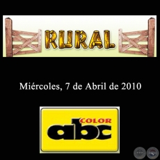 RURAL - 7 de Abril de 2010 - ABC COLOR