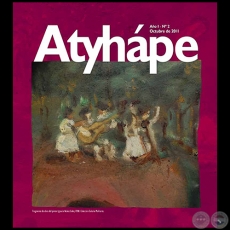 REVISTA ATYHAPE Nº 2 - Año I - Octubre de 2011 - Directora Ejecutiva: MARTA FERRARA