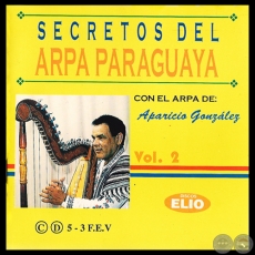 SECRETOS DEL ARPA PARAGUAYA - Volumen 2 - APARICIO GONZÁLEZ - Año 1992