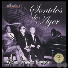 SONIDOS DE AYER 2 - GLOSAS DE FRANCIA CAMPOS