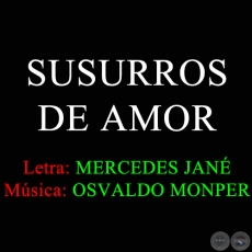 SUSURROS DE AMOR - Letra de MERCEDES JANÉ