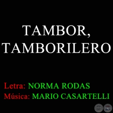 TAMBOR, TAMBORILERO - Msica de MARIO CASARTELLI