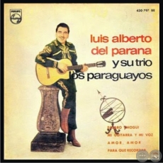 MI GUITARRA Y MI VOZ II - LUIS ALBERTO DEL PARANÁ  y  su Trío LOS PARAGUAYOS