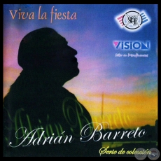 VIVA LA FIESTA - ADRIÁN BARRETO