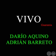 VIVO - Guarania de ADRIÁN BARRETO