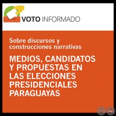 VOTO INFORMADO - SOBRE DISCURSOS Y CONSTRUCCIONES NARRATIVAS, 2013 - Autor: ANÍBAL ORUÉ POZO