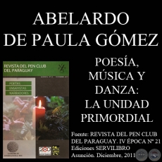 POESÍA, MÚSICA Y DANZA: LA UNIDAD PRIMORDIAL - Ensayo de ABELARDO DE PAULA GÓMEZ
