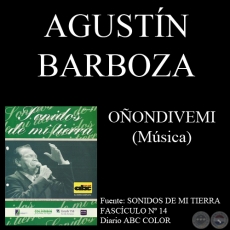 OÑONDIVEMI - Música: AGUSTÍN BARBOZA - Letra: FÉLIX FERNÁNDEZ