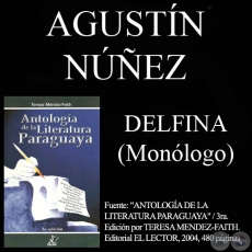 DELFINA - Monólogo de AGUSTÍN NÚÑEZ - Año 1998