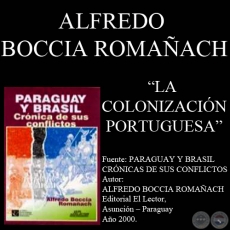LA COLONIZACIÓN PORTUGUESA (Autor: ALFREDO BOCCIA ROMAÑACH)