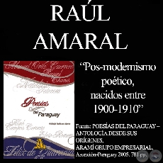 POS-MODERNISMO POTICO (NACIDOS ENTRE 1900-1910) - Por RAL AMARAL