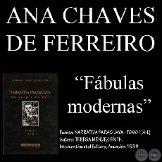 FÁBULAS MODERNAS - Obras de ANA IRIS CHÁVES DE FERREIRO