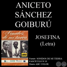 JOSEFINA - Letra: ANICETO SÁNCHEZ GOIBURÚ - Música: MAURICIO CARDOZO OCAMPO