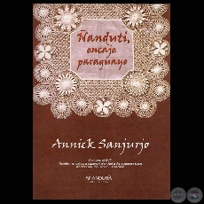  ANDUT, ENCAJE PARAGUAYO, 2008 - Por ANNICK SANJURJO