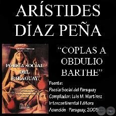 COPLAS A OBDULIO BARTHE (Poesía de ARÍSTIDES DÍAZ PEÑA)