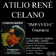 IMPAVIDA (Guarania, letra de ATILIO RENÉ CELANE Q.)