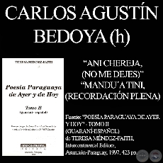 ANI CHEREJA y MANDU’A TINI (De POESÍA PARAGUAYA - II de TERESA MÉNDEZ-FAITH)