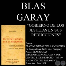 GOBIERNO DE LOS JESUÍTAS (Autor: BLAS GARAY)